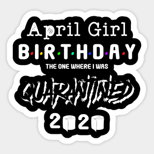 April girl birthday 2020 Sticker